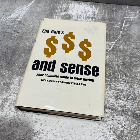 $$$ and sense your complete guide to wise buying book, by ella gale, 1965 Hardcover image 1