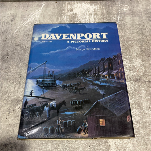 1836 davenport a pictorial history book, by Marlys Svendsen, 1986 Hardcover image 1