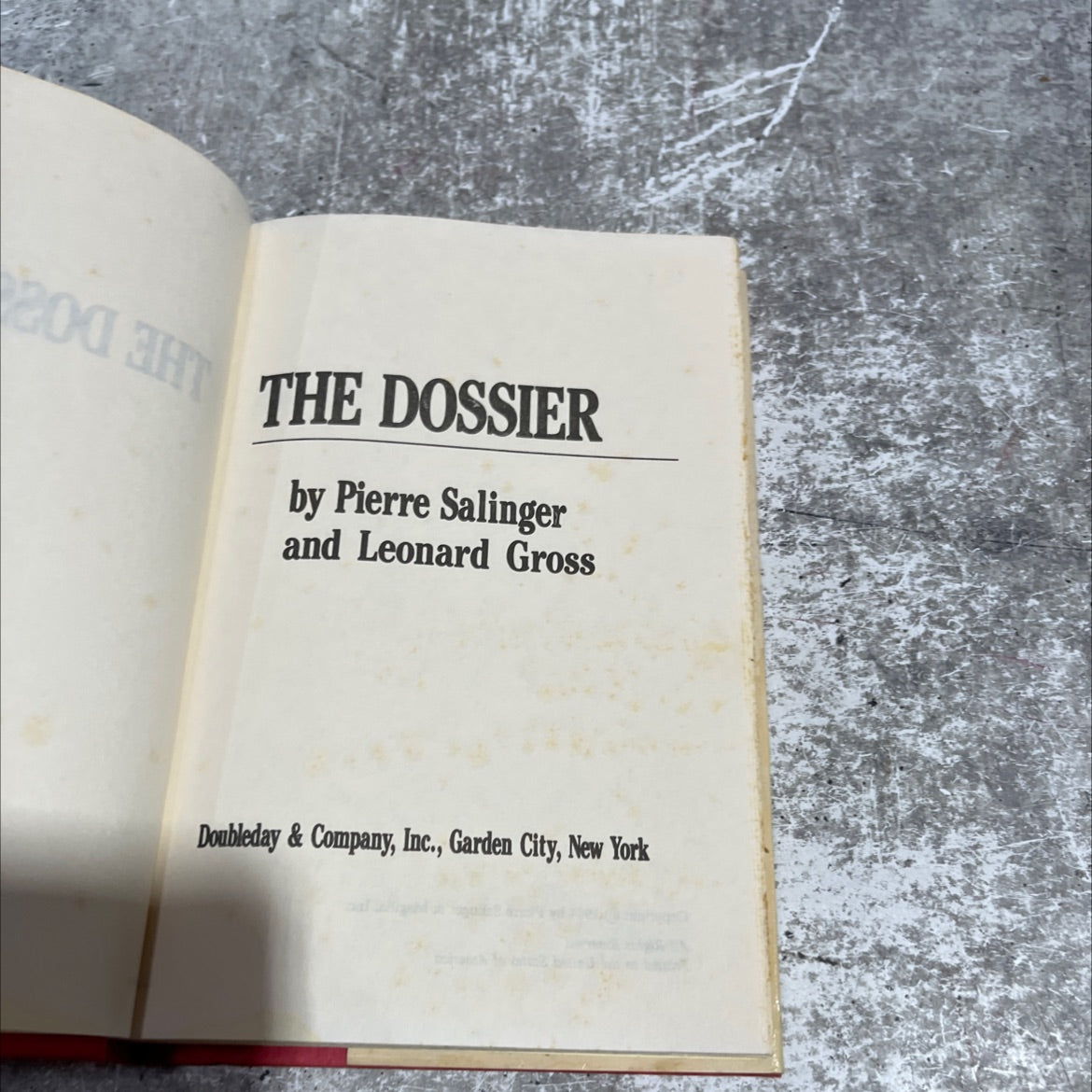 200 at the dossier book, by Pierre Salinger and Leonard Gross, 1984 Hardcover image 2