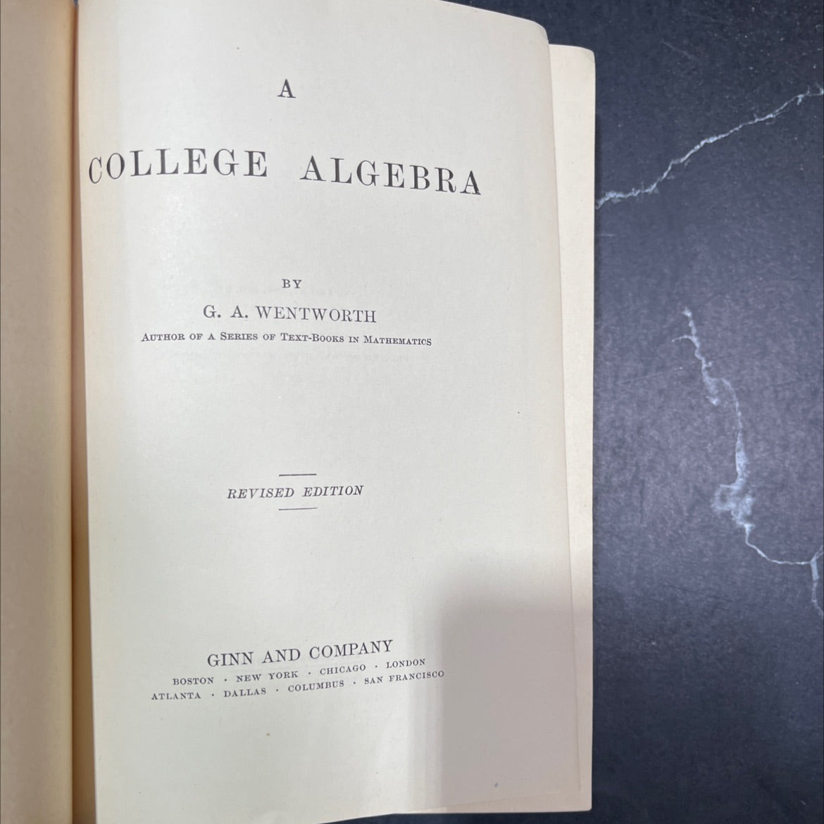 a college algebra book, by g. a. wentworth, 1902 Hardcover image 2