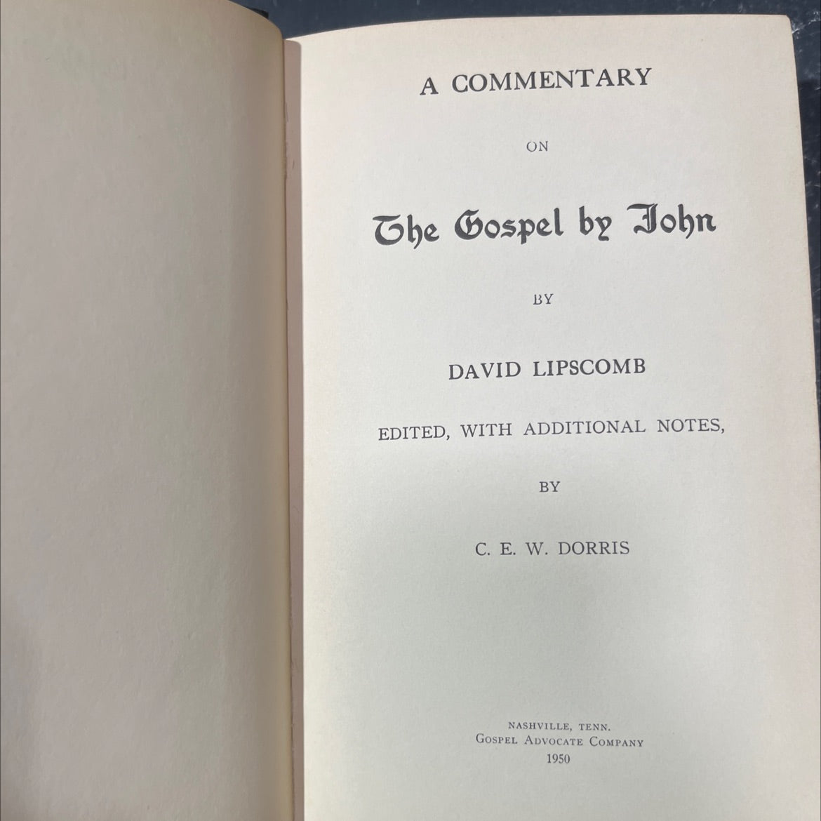 a commentary on the gospel by john book, by david lipscomb, 1950 Hardcover image 2