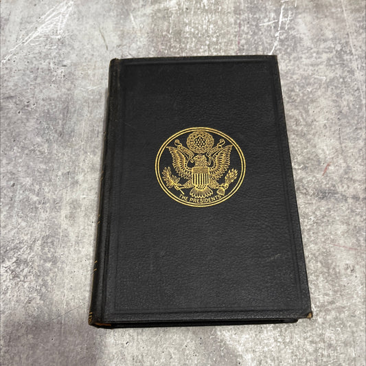 a compilation of the messages and papers of the presidents book, by unknown, 1970 Hardcover image 1