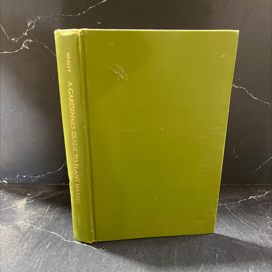 a gardener's guide to plant names book, by b. j. healey, 1972 Hardcover image 1