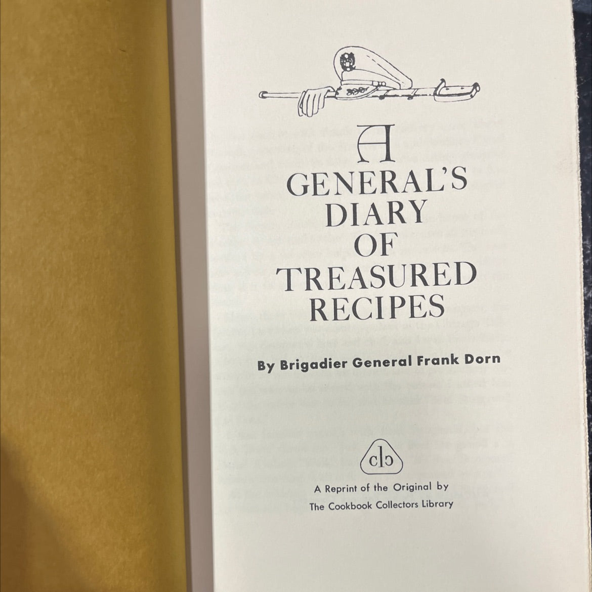 a general's diary of treasured recipes book, by brigadier general frank dorn, 1970 Hardcover image 2