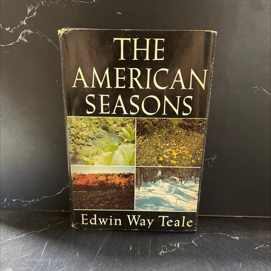 a harvest of chapters from edwin way teale's four journeys through the four american seasons book, by edwin way teale, image 1