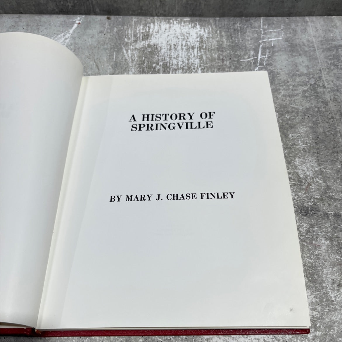 a history of springville book, by mary j. chase finley, 1970 Hardcover image 2