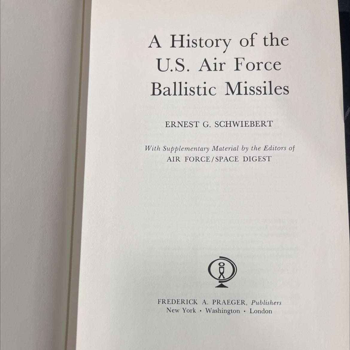 a history of the u.s. air force ballistic missiles book, by ernest g. schwiebert, 1965 Hardcover image 2
