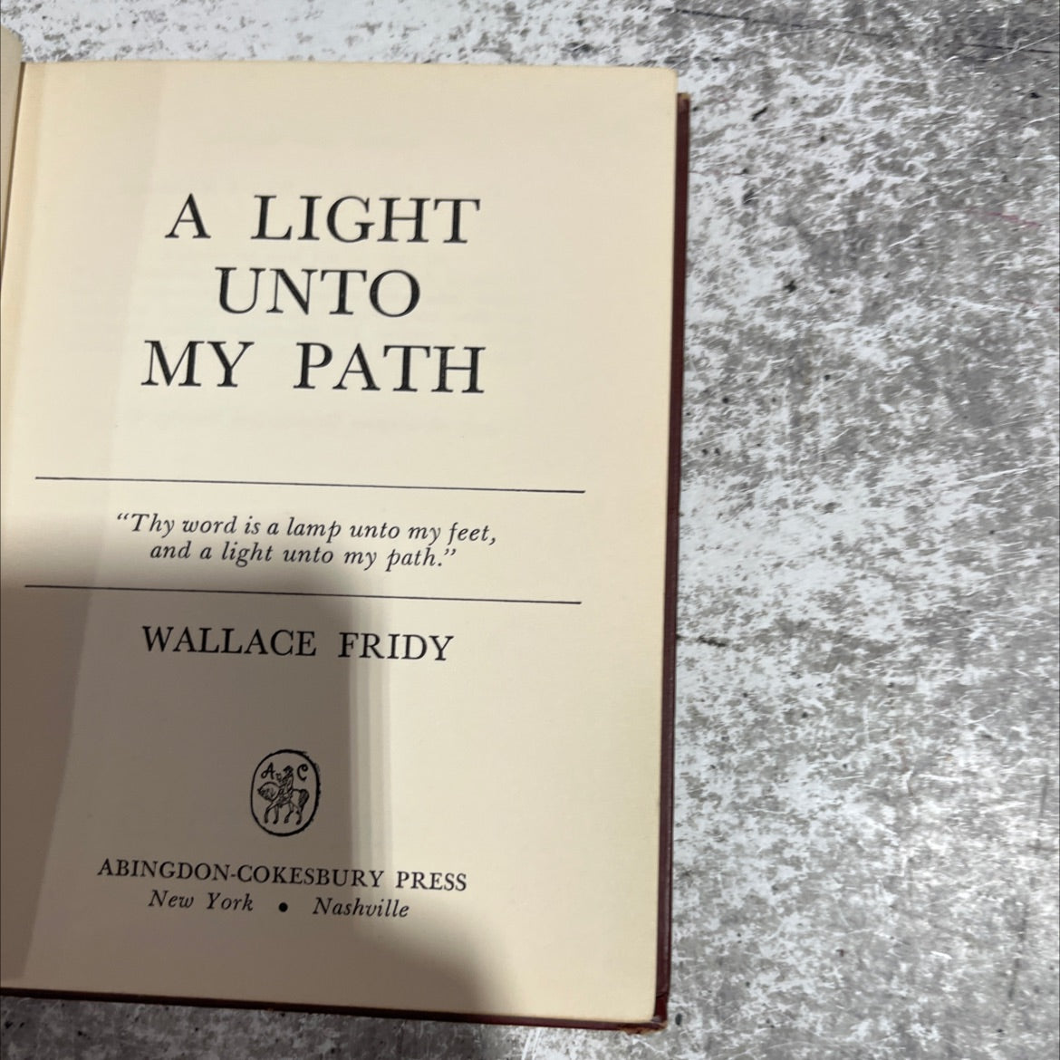 a light unto my path book, by wallace fridy, 1953 Hardcover image 2