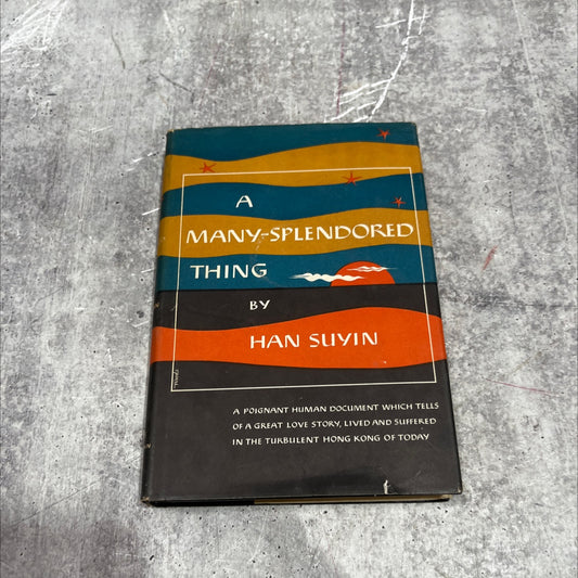 a many-splendored thing book, by han suy in, 1952 Hardcover image 1