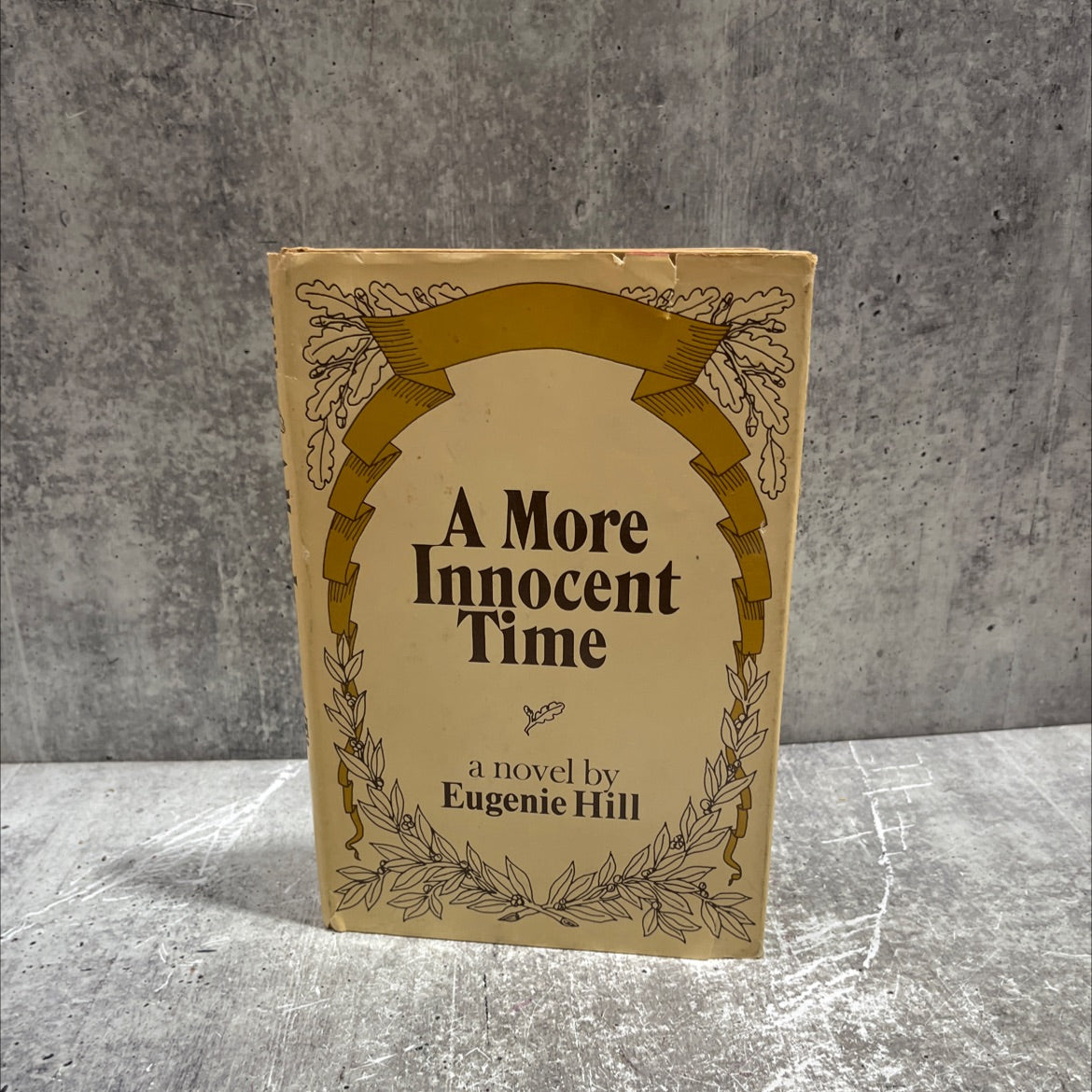 a more innocent time book, by eugenie hill, 1979 Hardcover image 1