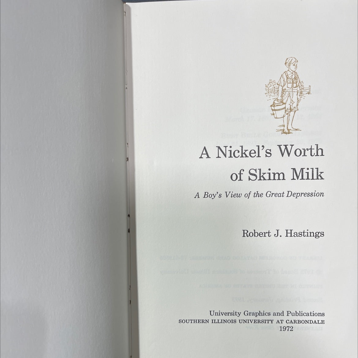 a nickel's worth of skim milk a boy's view of the great depression book, by robert j. hastings, 1973 Hardcover, image 2