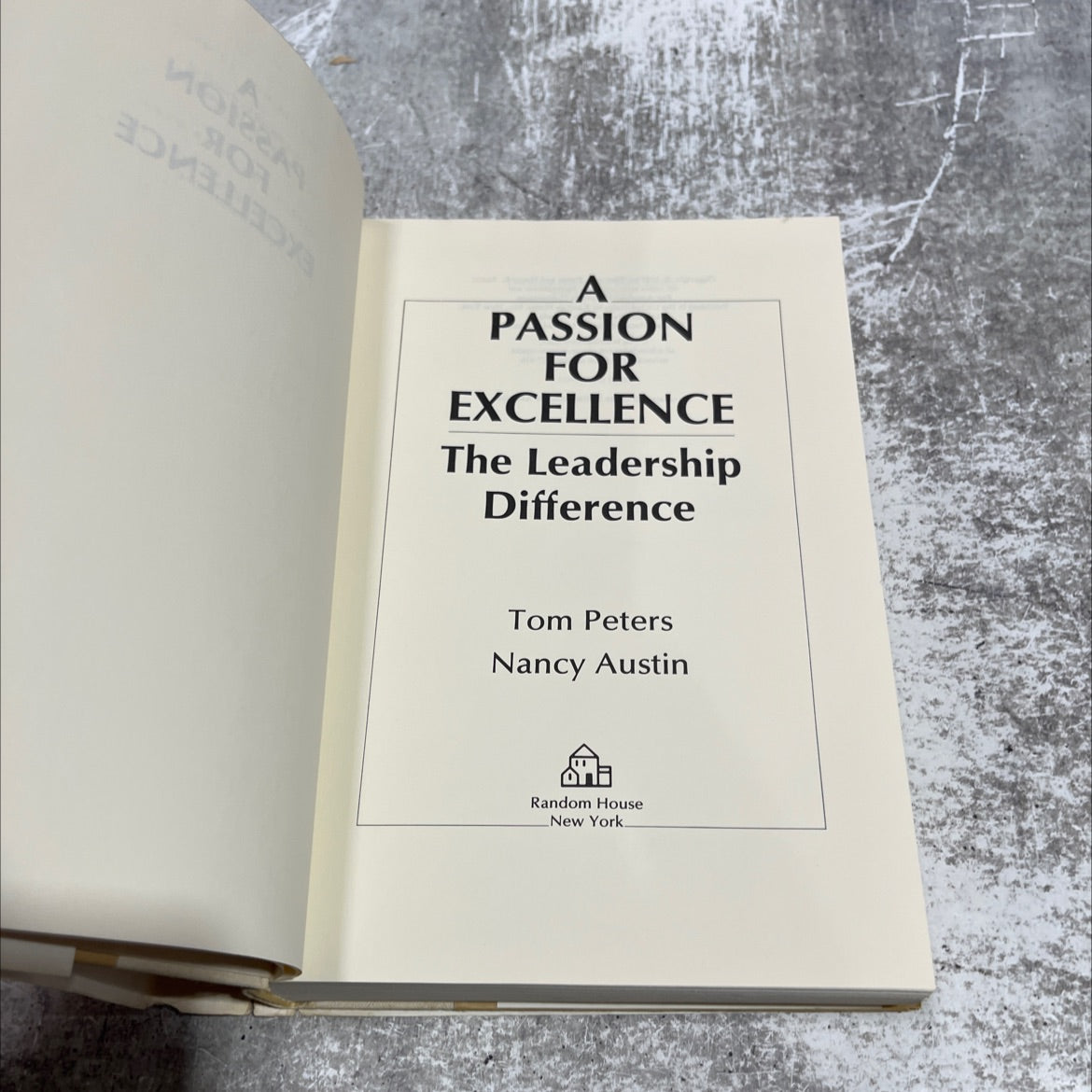 a passion for excellence the leadership difference book, by tom peters, nancy austin, 1985 Hardcover image 2