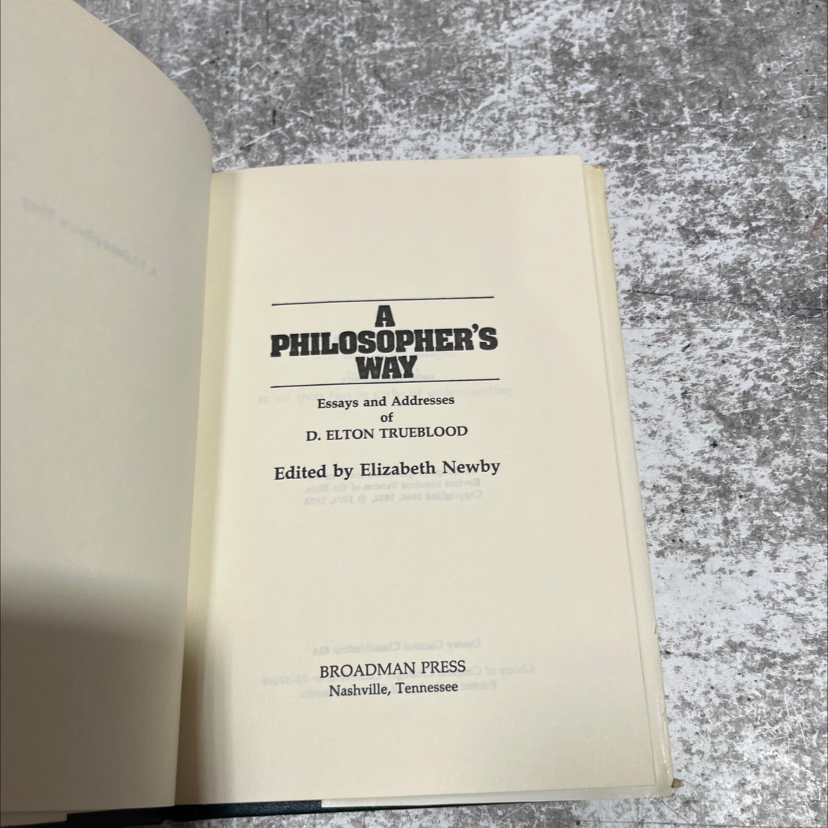 a philosopher's way essays and addresses of d. elton trueblood book, by d. elton trueblood, 1978 Hardcover image 2