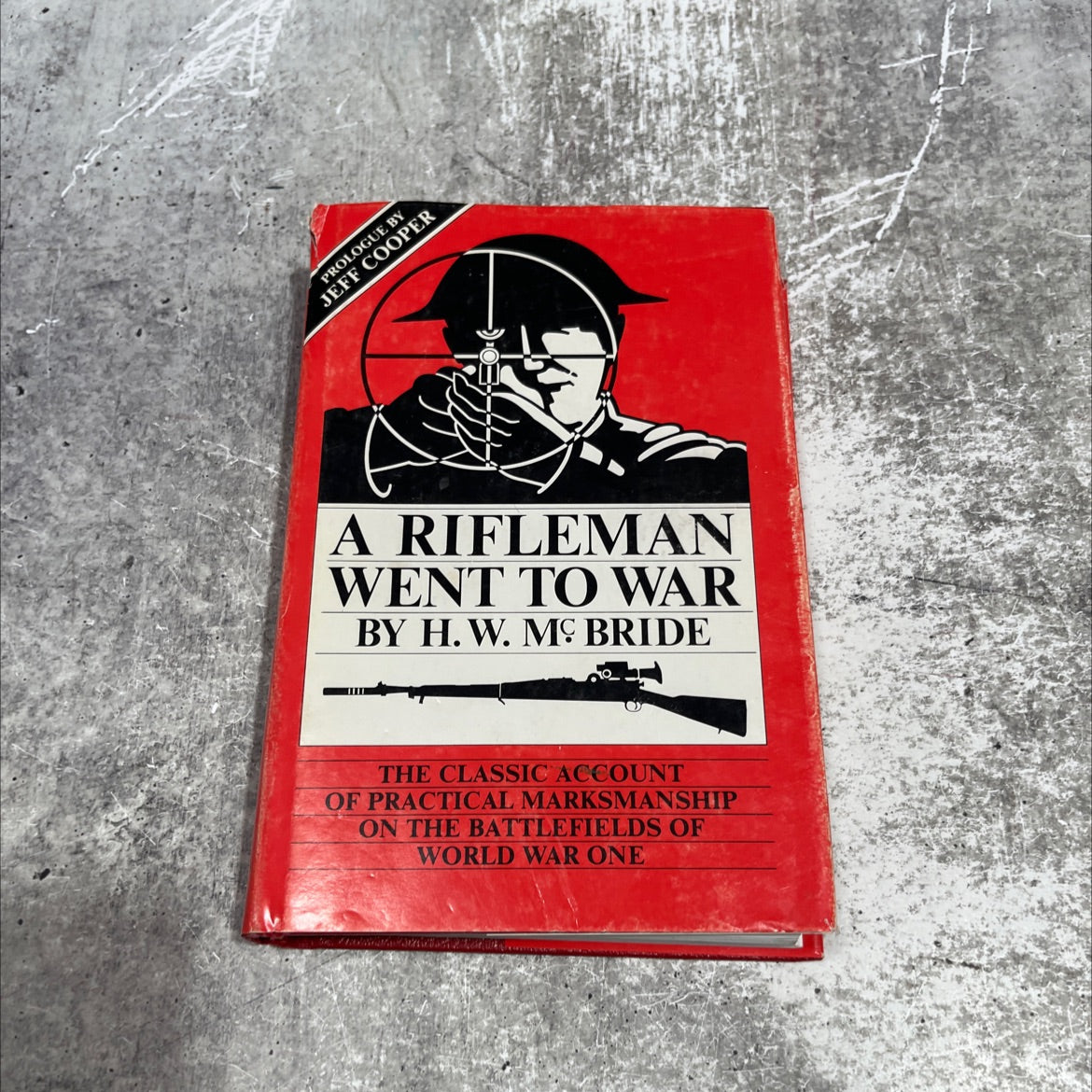 a rifleman went to war book, by herbert w. mcbride, 1987 Hardcover image 1