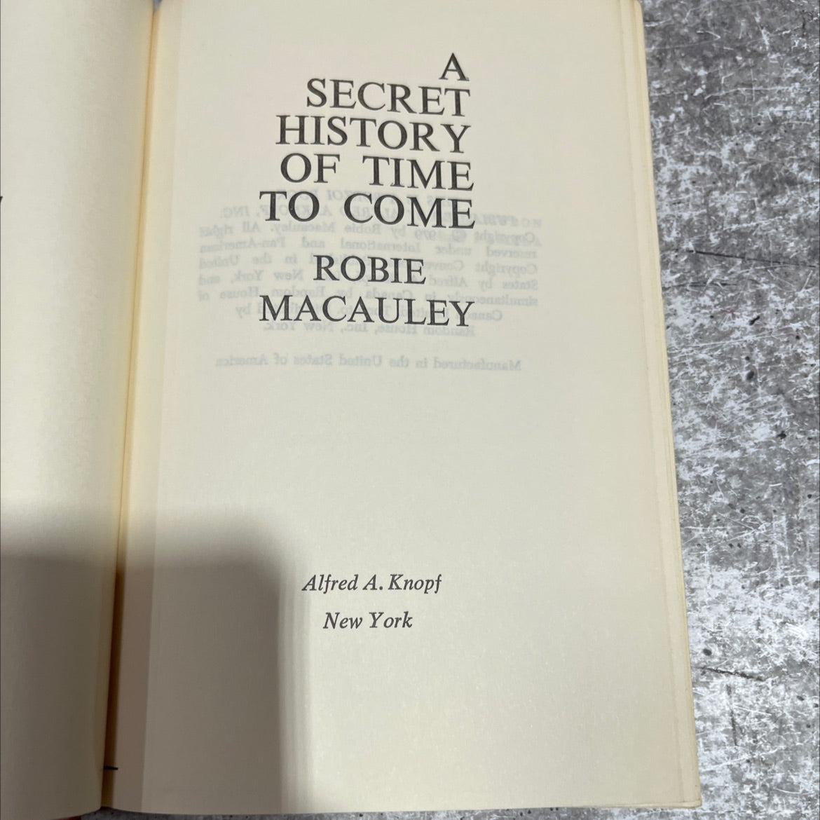 a secret history of time to come book, by robie macaulay, 1979 Hardcover image 2