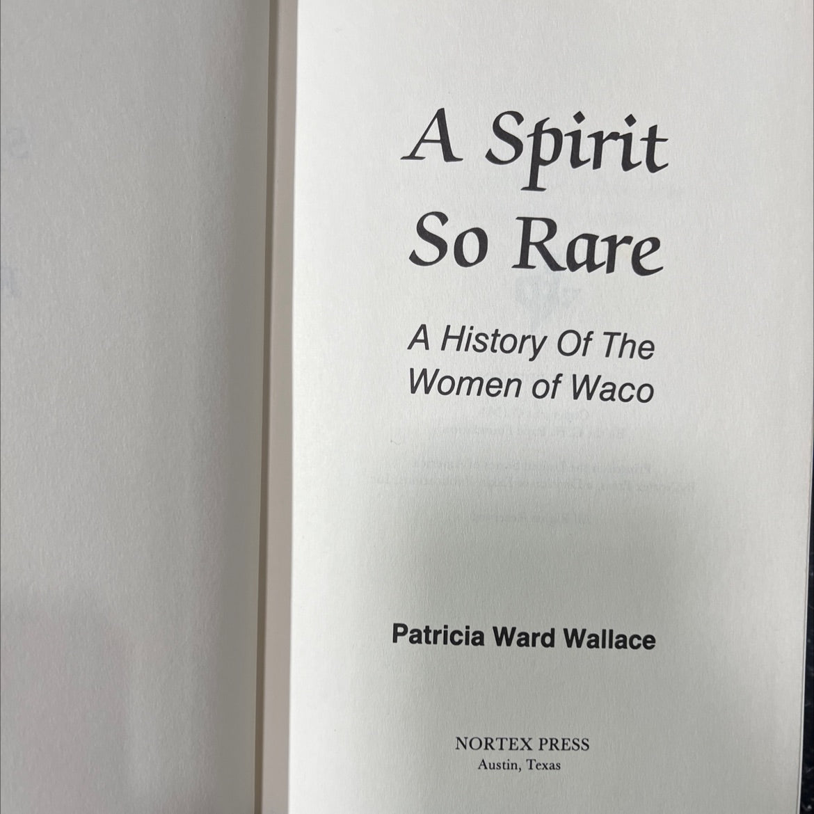a spirit so rare a history of the women of waco book, by patricia ward wallace, 1984 Hardcover image 2
