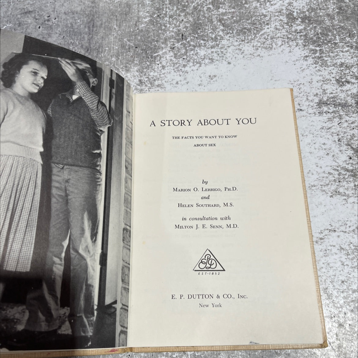 a story about you the facts you want to know about sex book, by marion o. lerrigo, ph.d. and helen southard, m.s., 1960 image 2
