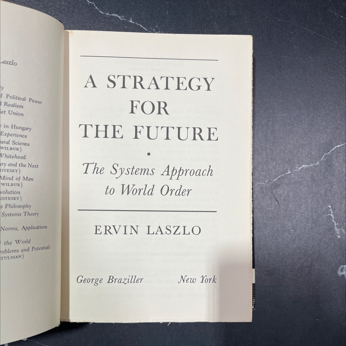 a strategy for the future: the systems approach to world order book, by ervin laszlo, 1974 Hardcover image 2