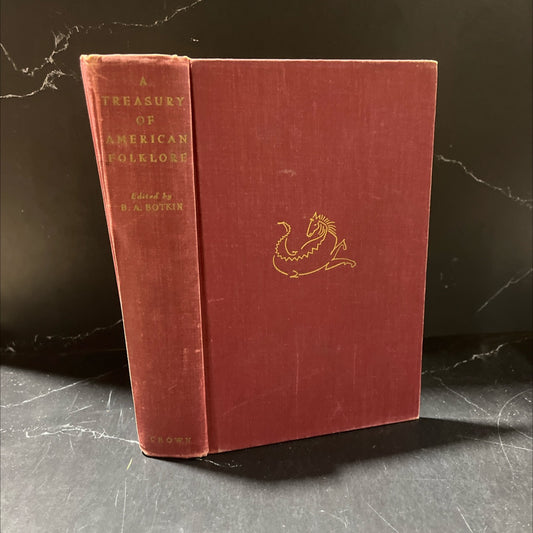 a treasury of american folklore stories, ballads, and traditions of the people book, by b. a. botkin, 1944 Hardcover image 1