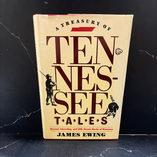 a treasury of tennessee tales book, by James Ewing, 1985 Hardcover image 1