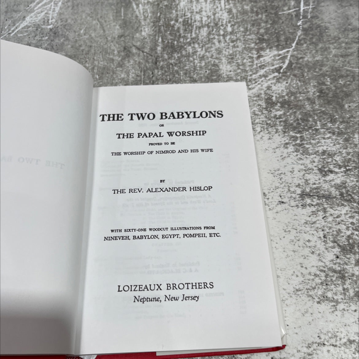about sht the two babylons or the papal worship proved to be the worship of nimrod and his wife book, by rev. alexander image 2
