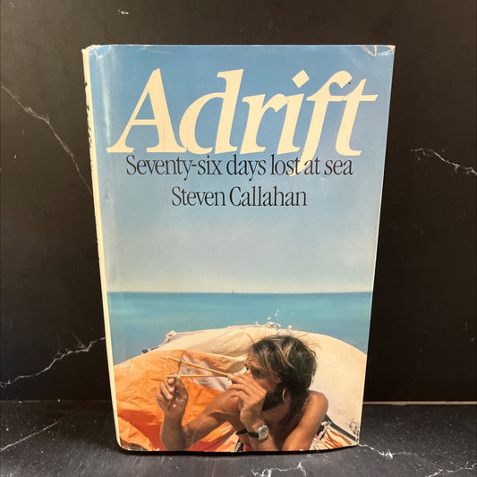 adrift: seventy-six days lost at sea book, by Steven Callahan, 1986 Hardcover image 1