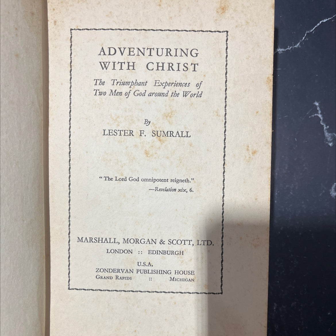 adventuring with christ the triumphant experiences of two men of god around the world book, by lester f. sumrall, 1970 image 2