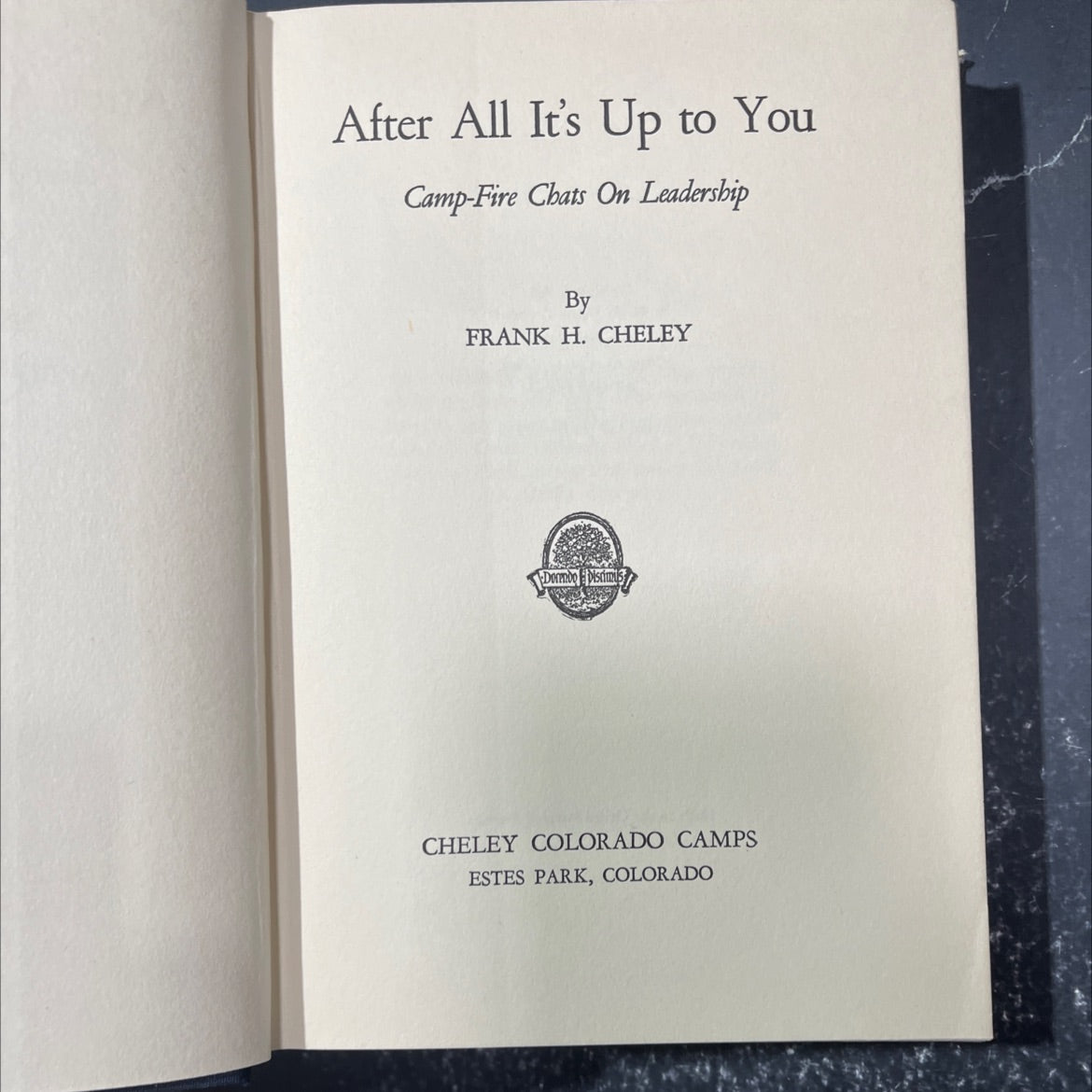 after all it's up to you book, by frank h. cheley, 1950 Hardcover image 2