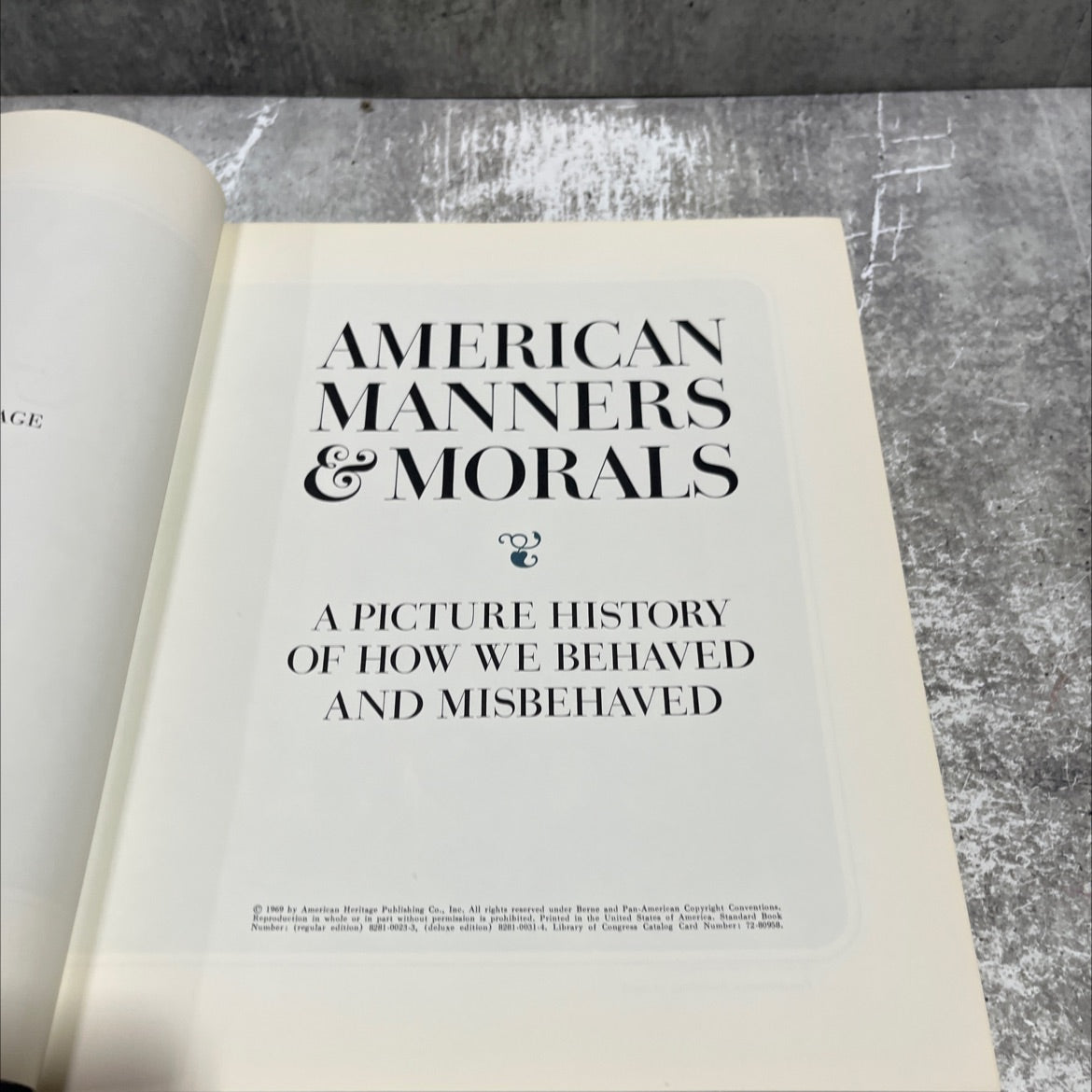 age american manners & morals a picture history of how we behaved and misbehaved book, by american heritage publishing image 2