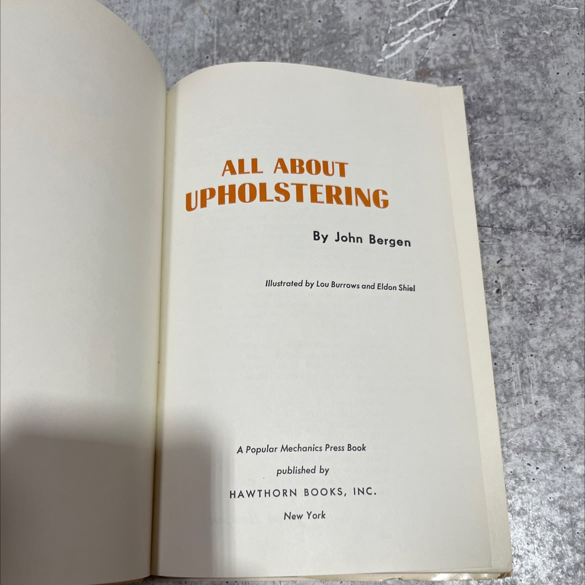 all about upholstering book, by John Bergen, 1962 Hardcover image 2