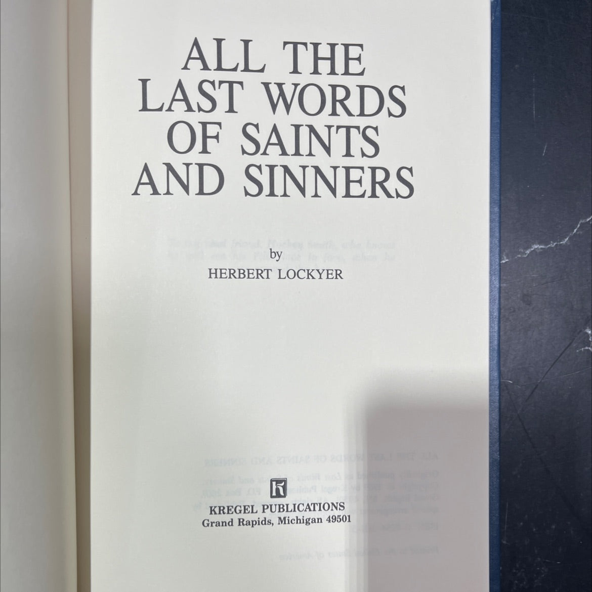 all the last words of saints and sinners book, by herbert lockyer, 1969 Hardcover image 2