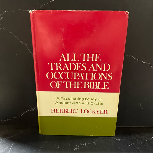 all the trades and occupations of the bible book, by herbert lockyer, 1976 Hardcover image 1