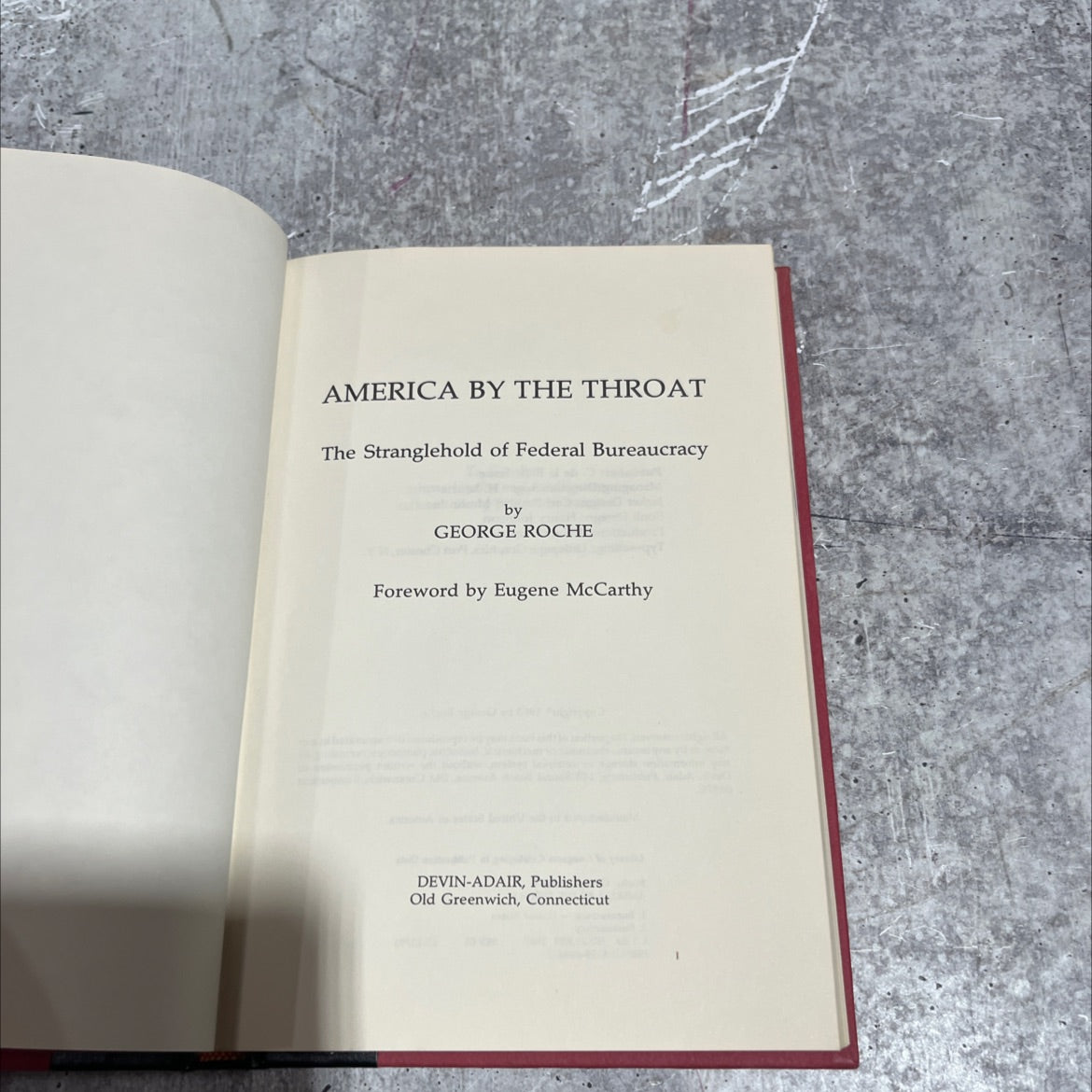 america by the throat the stranglehold of federal bureaucracy book, by george roche, 1983 Hardcover image 2