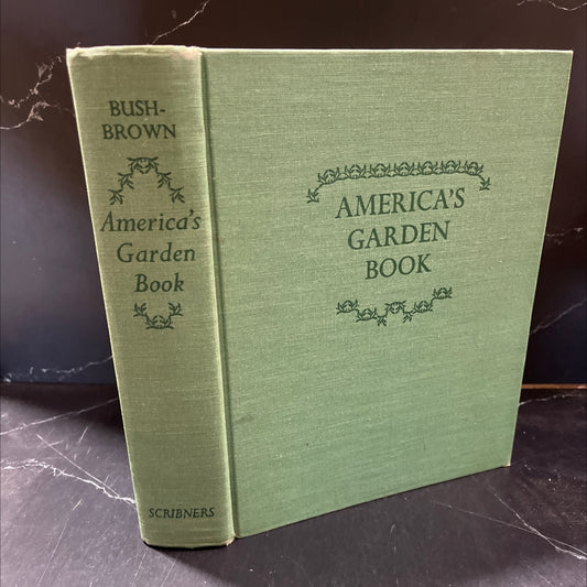 america's garden book book, by james bush-brown, louise bush-brown, 1958 Hardcover image 1