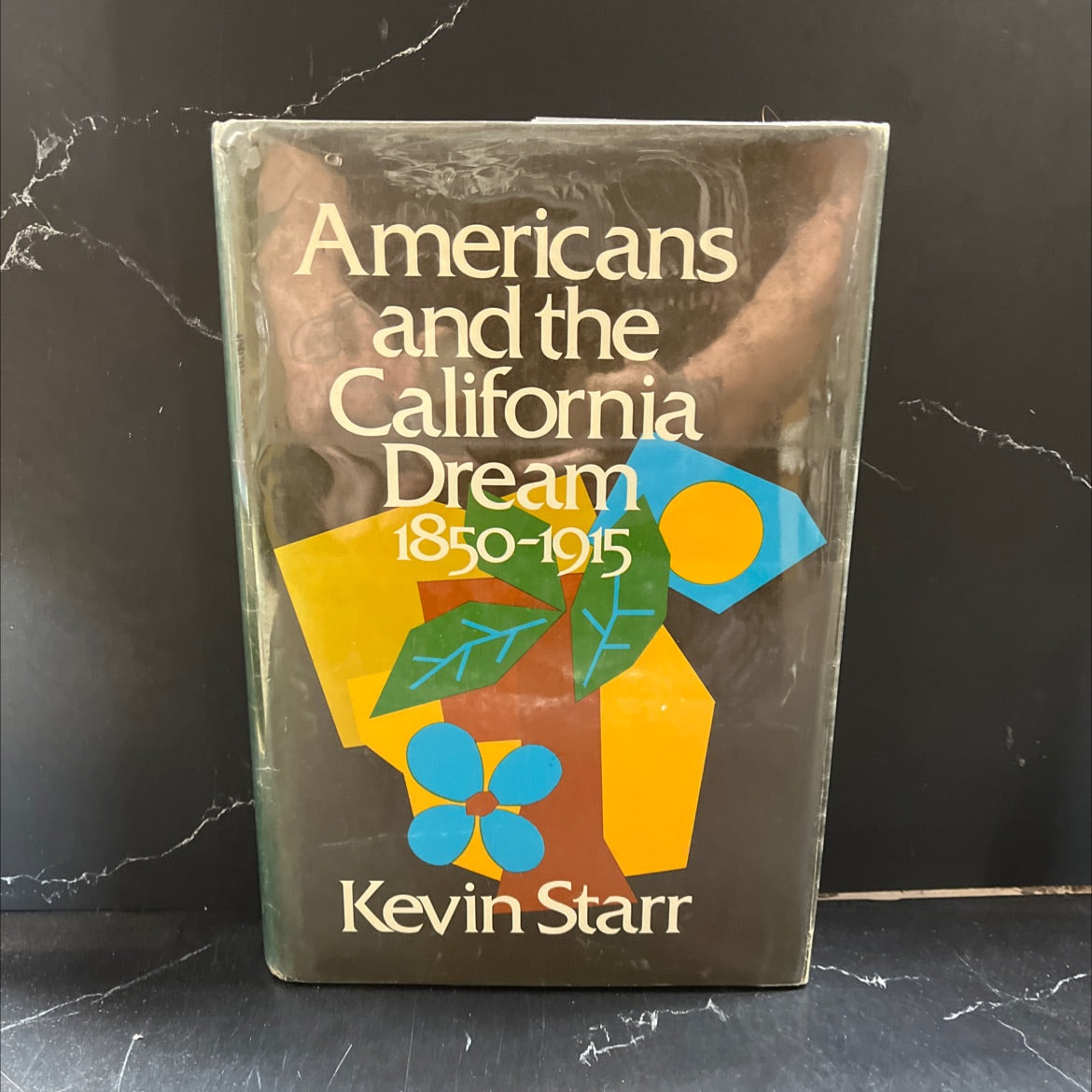 americans and the california dream 1850-1915 book, by kevin starr, 1973 Hardcover image 1