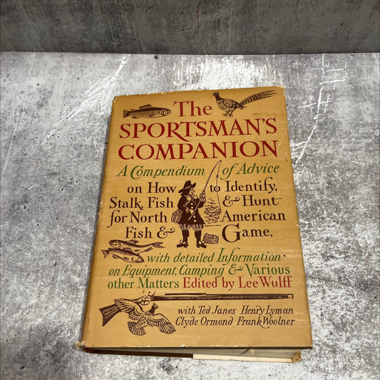 amethot the sportsman's companion book, by ted janes, henry lyman, clyde ormond, frank woolner, 1970 Hardcover image 1