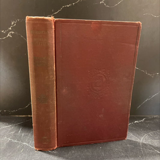 an introduction to world politics book, by herbert adams gibbons, 1923 Hardcover image 1