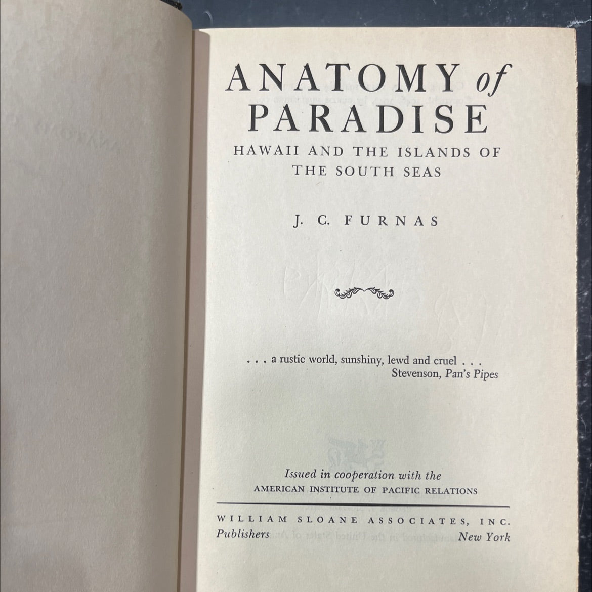 anatomy of paradise hawaii and the islands of the south seas book, by j. c. furnas, 1948 Hardcover image 2
