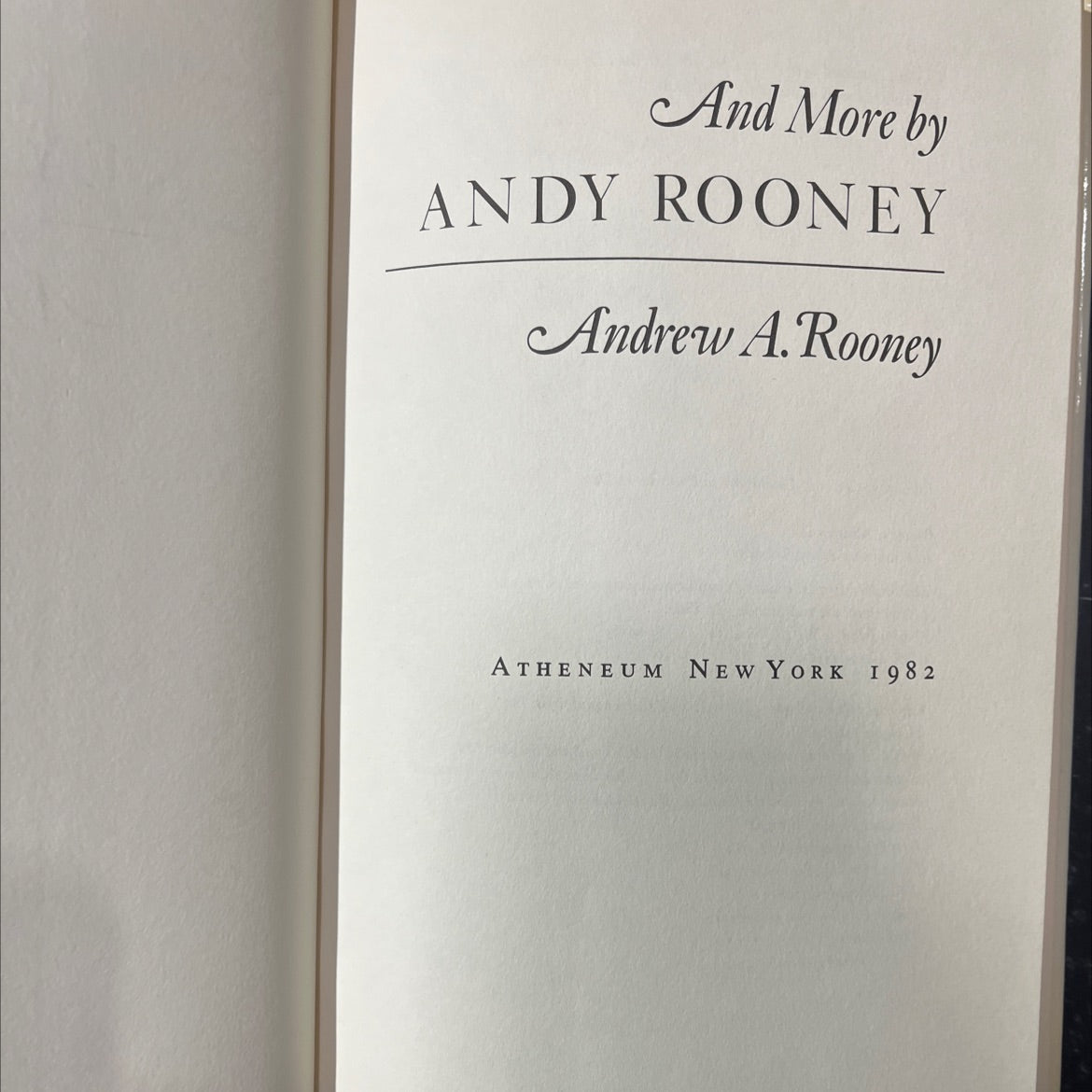 and more by andy rooney book, by andrew a. rooney, 1982 Hardcover image 2