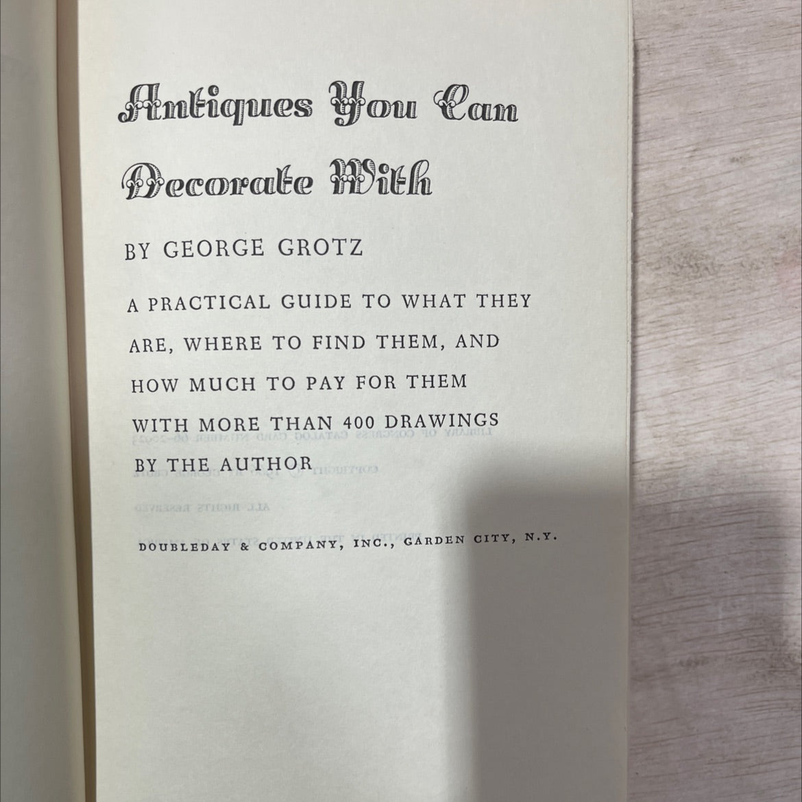 antiques you can decorate with book, by george grotze, 1966 Hardcover, Vintage image 2