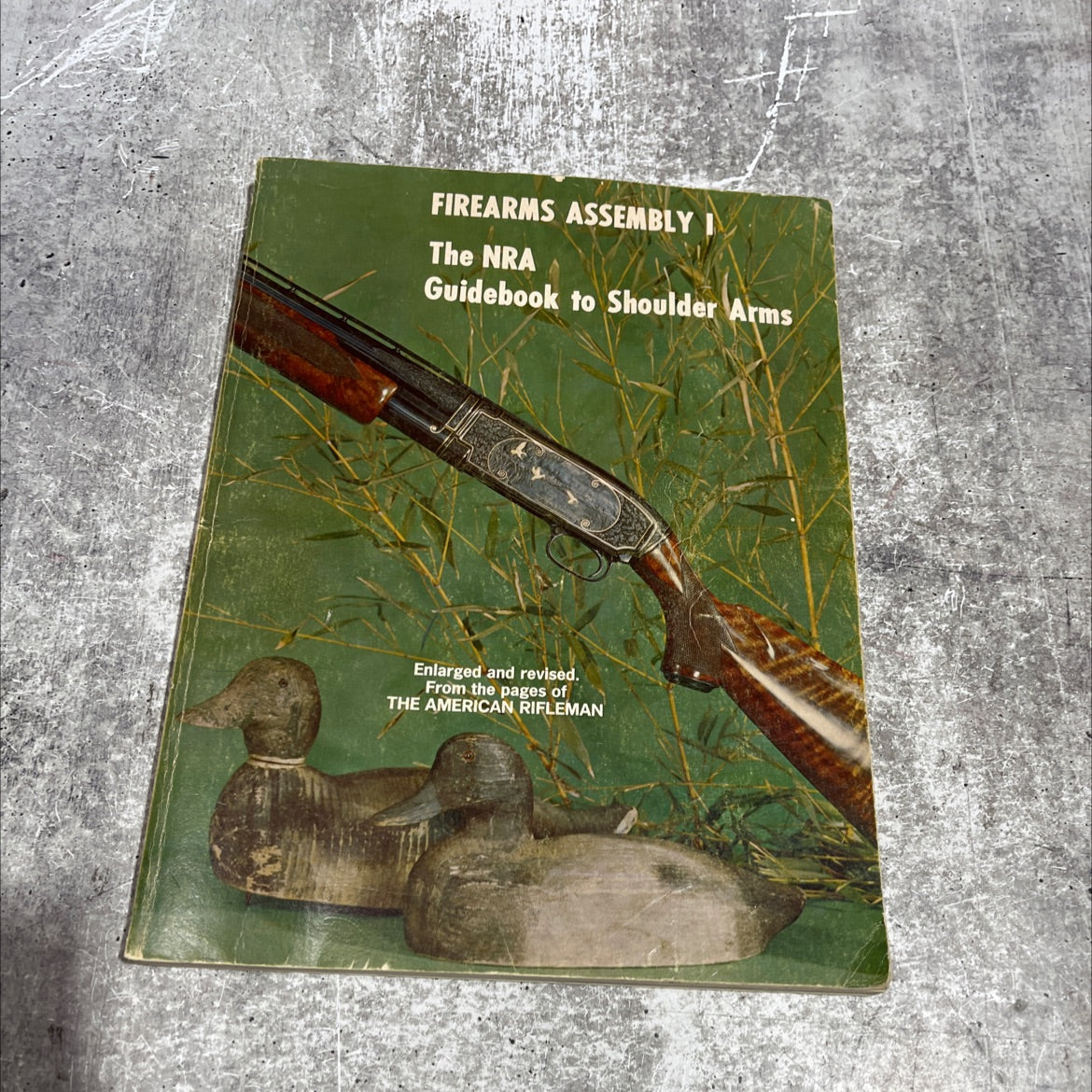 arms reprint firearms assembly i the nra guidebook to shoulder arms book, by National Rifle Association, 1972 Paperback image 1