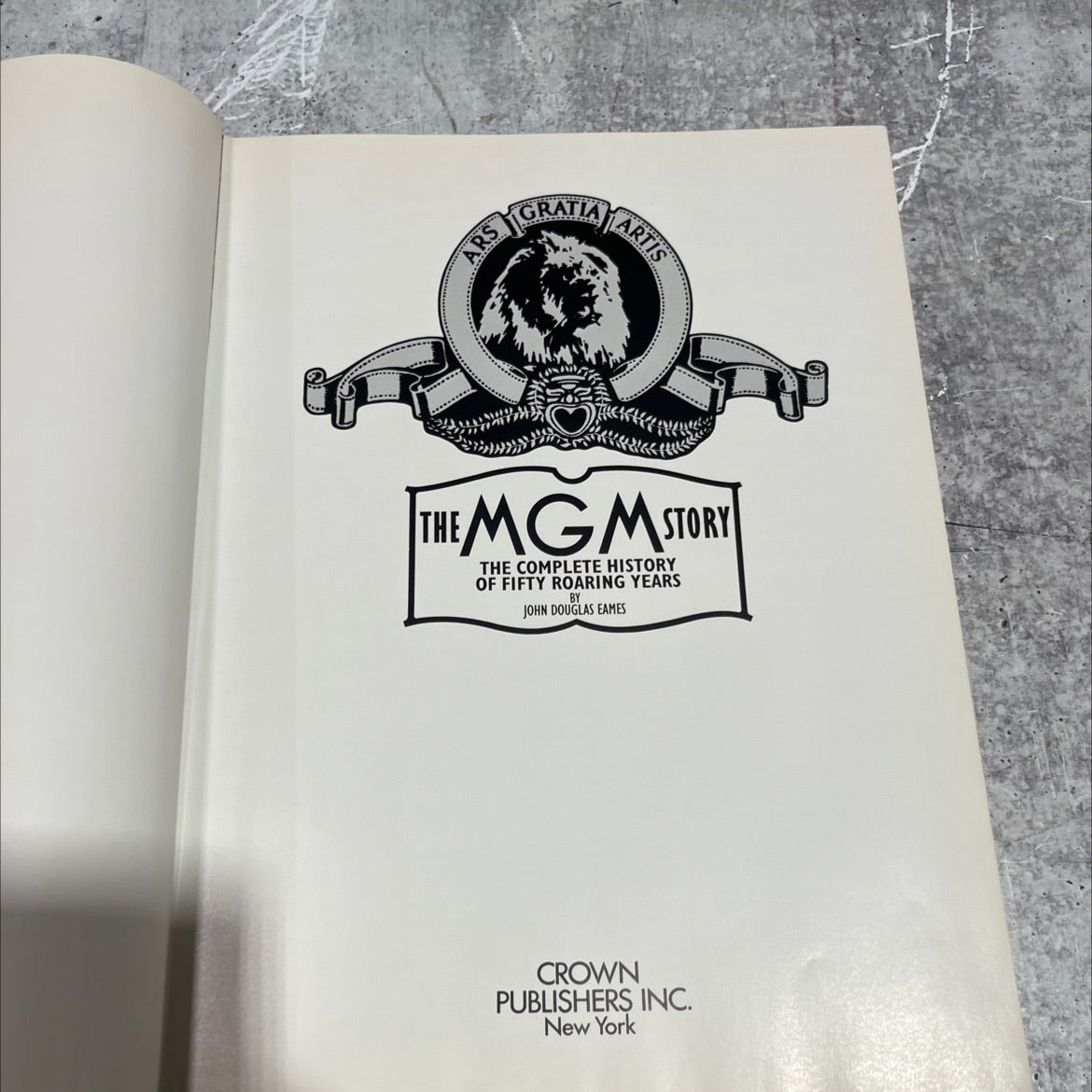ars gratia artis themgmstory the complete history of fifty roaring years book, by john douglas eames, 1976 Hardcover image 2