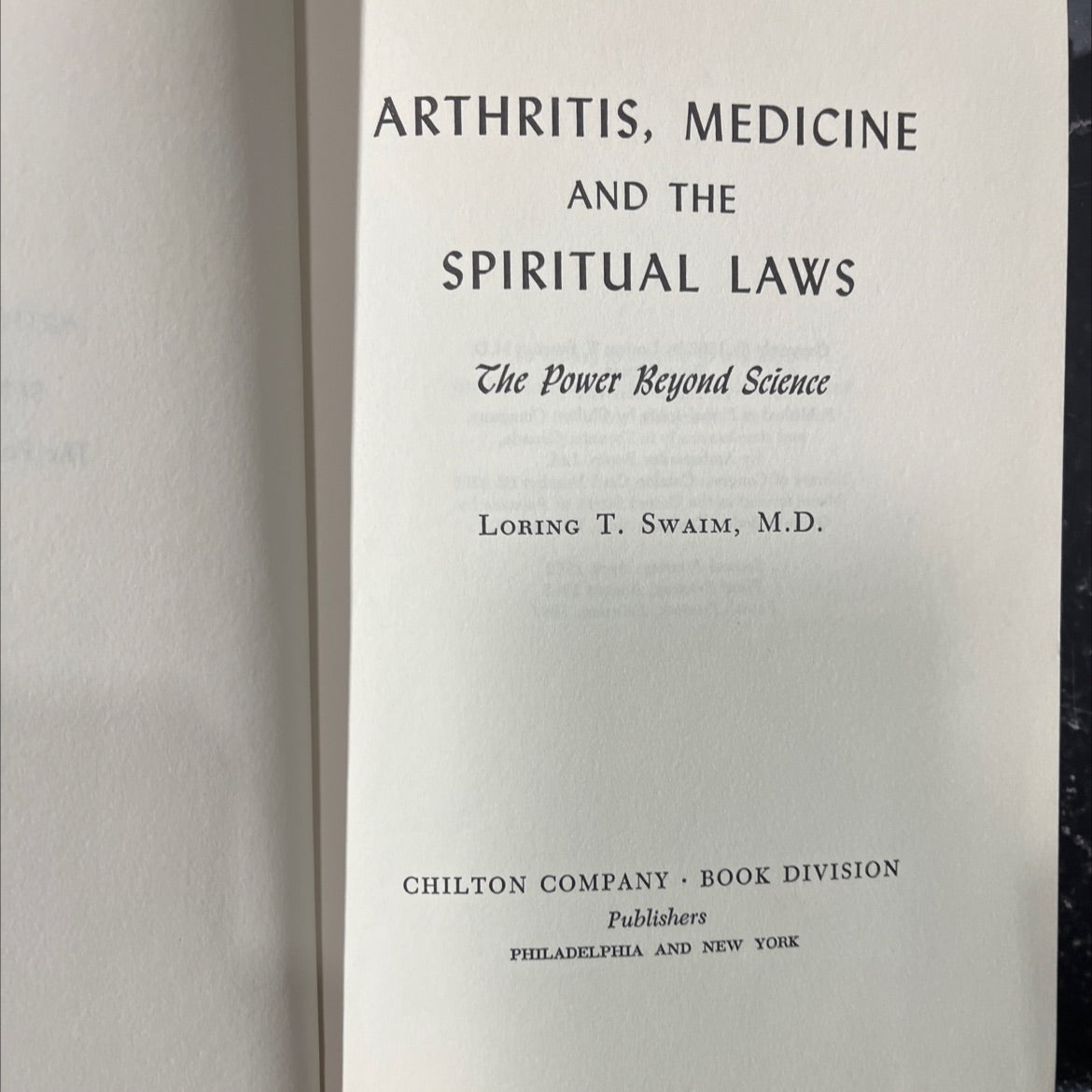 arthritis, medicine and the spiritual laws the power beyond science book, by loring t. swaim, m.d., 1967 Hardcover image 2