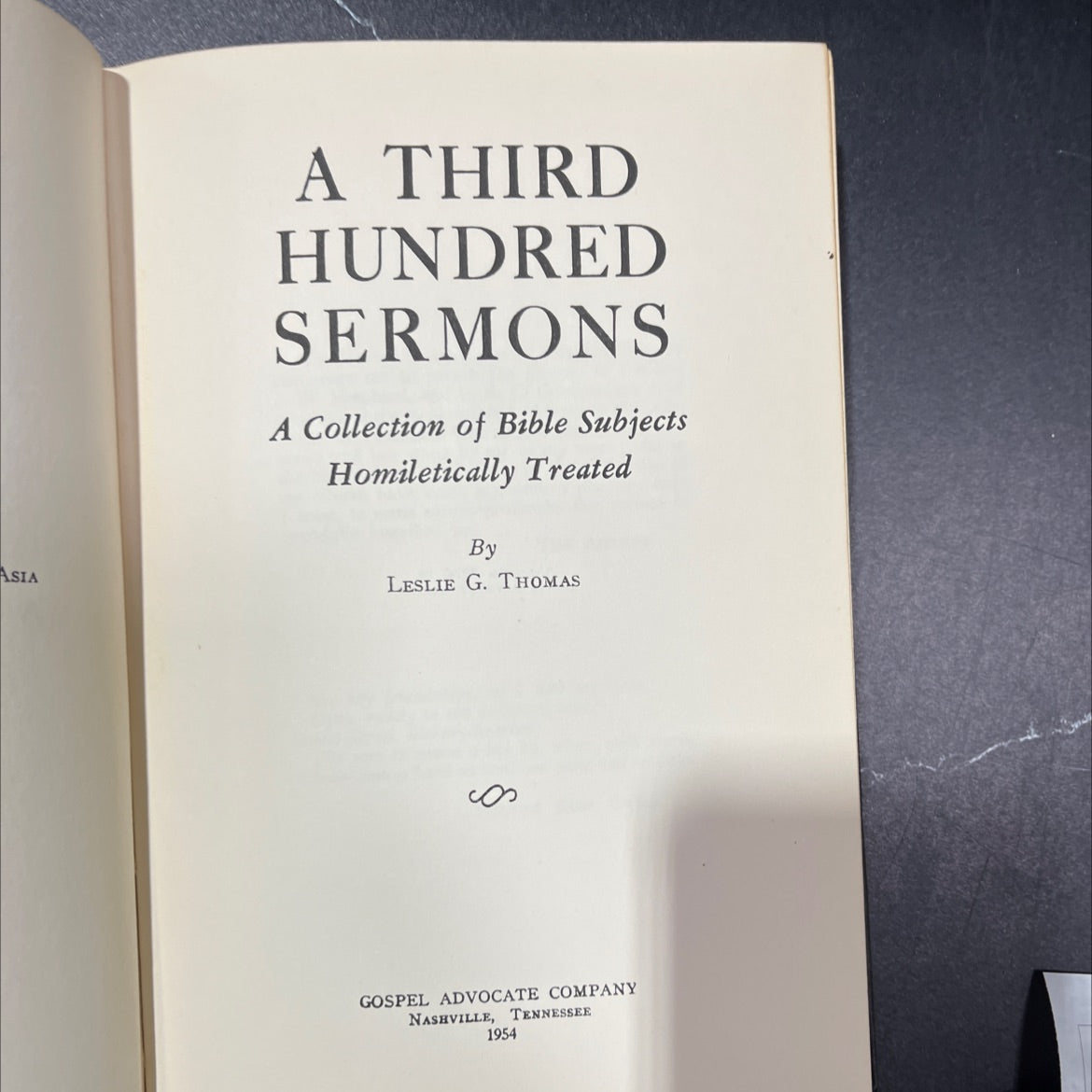 asia a third hundred sermons a collection of bible subjects homiletically treated book, by leslie g. thomas, 1954 image 2
