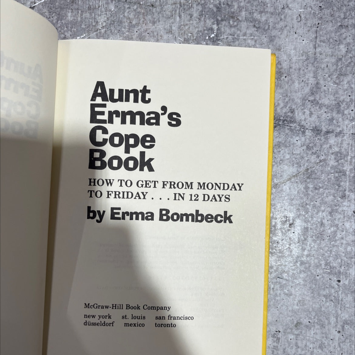 aunt erma's cope book how to get from monday to friday... in 12 days book, by erma bombeck, 2008 Hardcover image 2