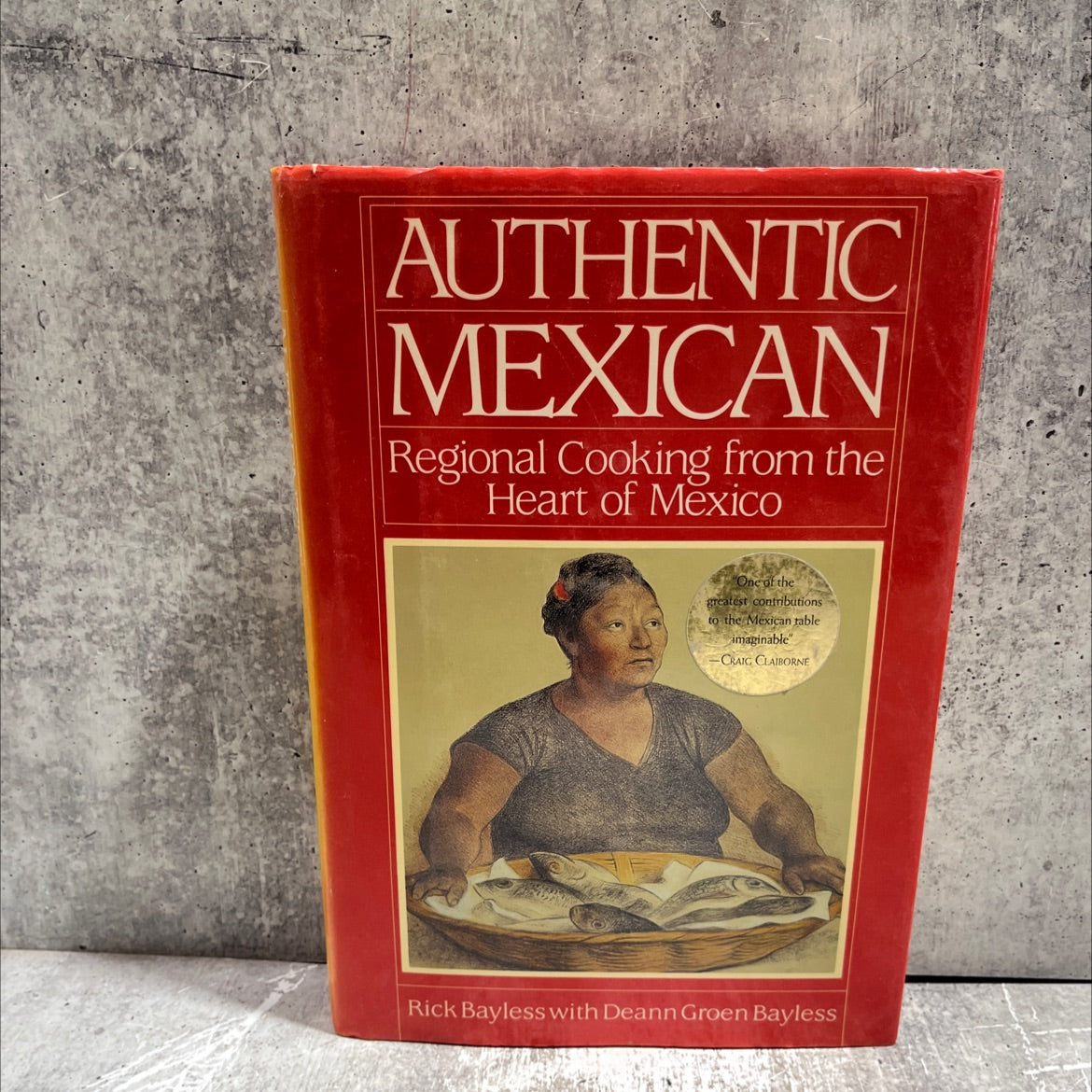 authentic mexican book, by Rick Bayless, 1987 Hardcover image 1