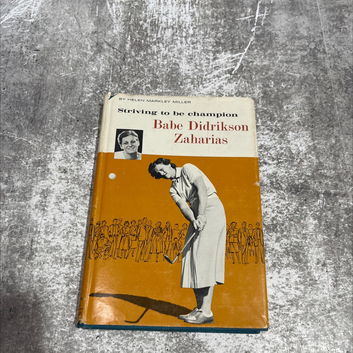babe didrikson zaharias book, by Helen Markley Miller, 1961 Hardcover image 1