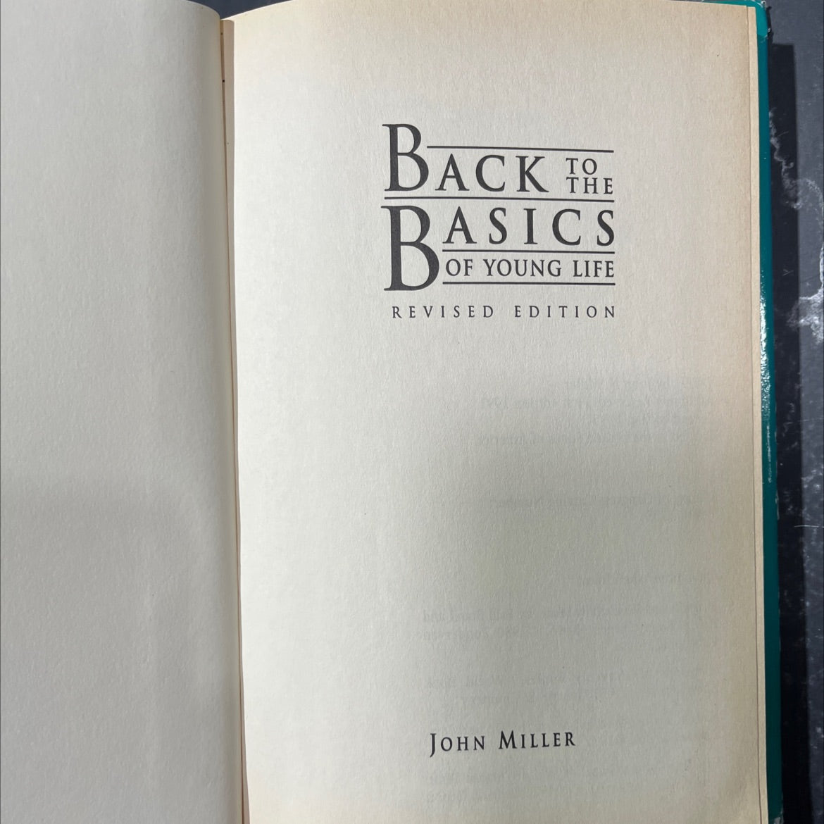 back fåe to the asics bas of young life revised edition book, by john n. miller, 1995 Hardcover image 2