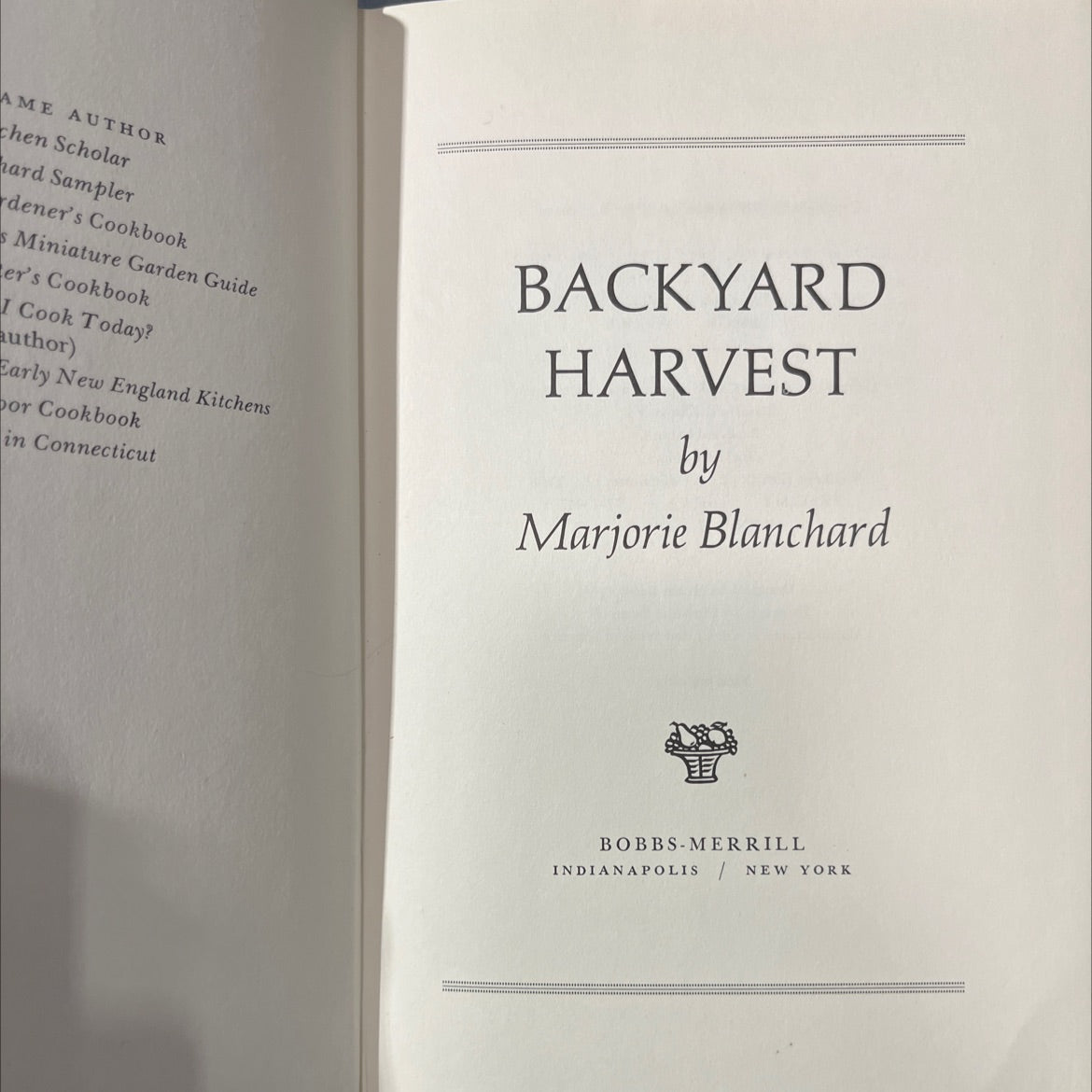 backyard harvest book, by Marjorie P Blanchard, 1978 Hardcover image 2