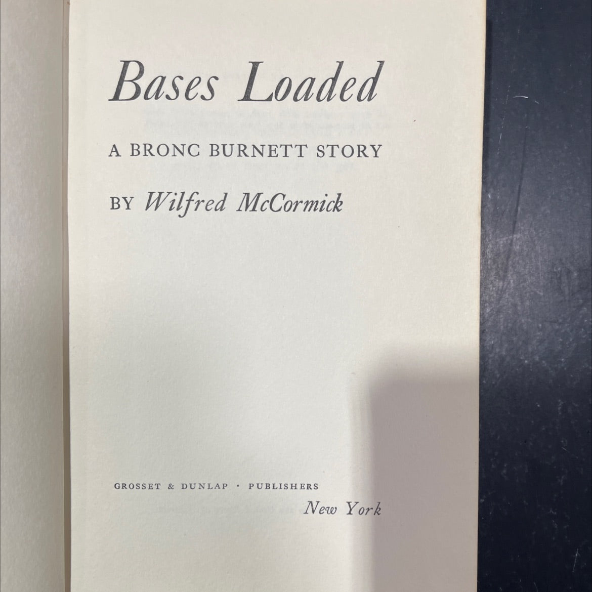 bases loaded a bronc burnett story book, by wilfred mccormick, 1950 Hardcover image 2